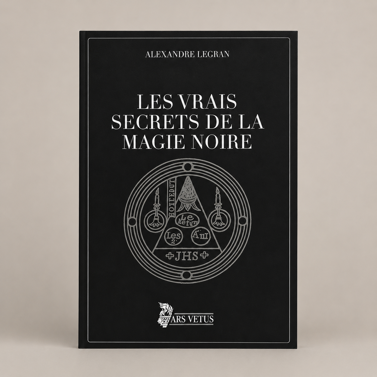 Les vrais Secrets de la Magie Noire
