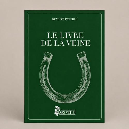 Le livre de la Veine, René Schwaeblé | Ars Vetus, éditeur ésotérique